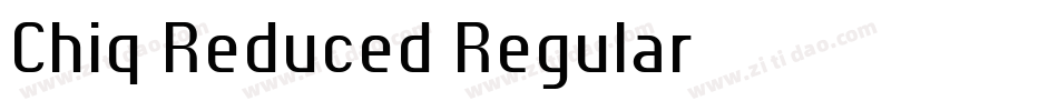Chiq Reduced Regular字体转换